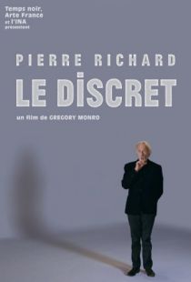 Пьер Ришар. Белый клоун / Pierre Richard: Le discret (2018)