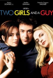 Любовный треугольник / Two Girls and a Guy (1997)