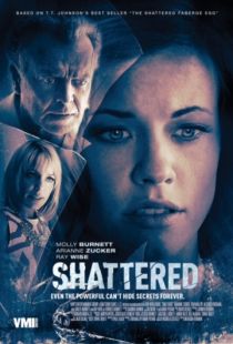 Вдребезги / Shattered (2017)