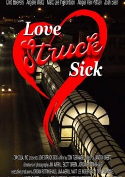 Любовь сбивает с ног / Love Struck Sick (2019)