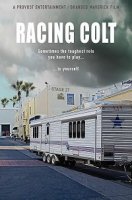 В погоне за Кольтом / Racing Colt (2018)