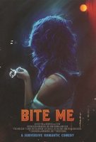 Укуси меня / Bite Me (2019)