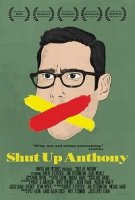 Заткнись, Энтони / Shut Up Anthony (2017)