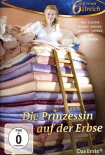 Принцесса на горошине / Die Prinzessin auf der Erbse (2010)