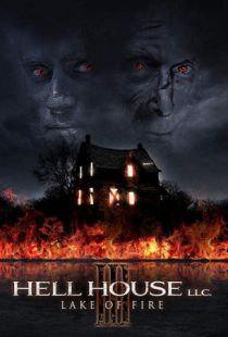 ООО «Дом Ада» 3: Огненное озеро / Hell House LLC III: Lake of Fire (2019)