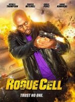 Безумный отряд / Rogue Cell (2019)