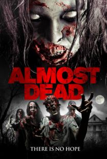 Почти мертва / Almost Dead (2016)