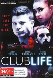 Клубная жизнь / Club Life (2015)