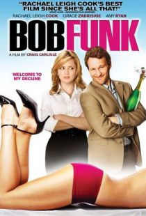 Боб Фанк / Bob Funk (2009)