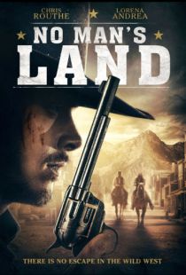 Гиблая земля / No Man's Land (2019)