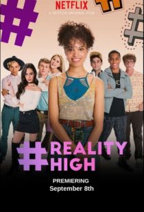 #РЕАЛЬНАЯШКОЛА / #REALITYHIGH (2017)