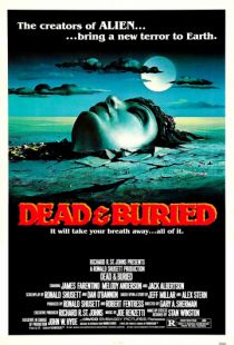 Похоронены, но не мертвы / Dead & Buried (1981)