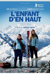 Сестра / L'enfant d'en haut (2012)