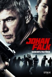 Юхан Фальк 11 / Johan Falk: Barninfiltratren (2012)