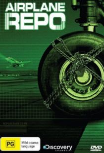 Первым делом – самолеты / Airplane Repo (2010)