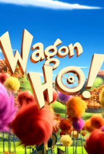 Повозка, хоу! / Wagon Ho! (2012)