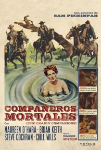 Опасные попутчики / The Deadly Companions (1961)