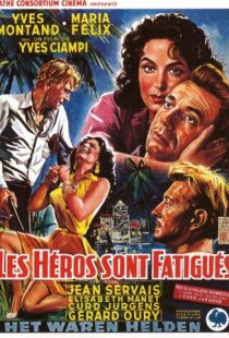 Герои устали / Les hros sont fatigus (1955)