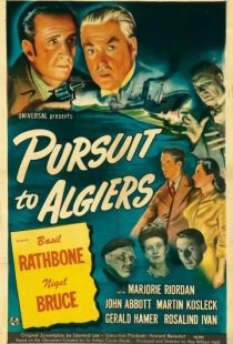 Погоня в Алжире / Pursuit to Algiers (1945)