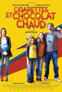 Сигареты и горячий шоколад / Cigarettes et chocolat chaud (2016)