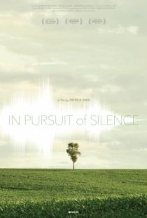 В погоне за тишиной / In Pursuit of Silence (2015)