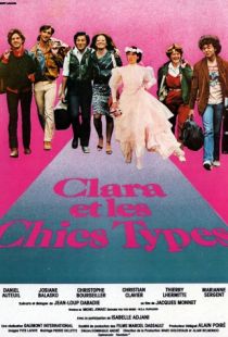 Клара и симпатяги / Clara et les Chics Types (1981)