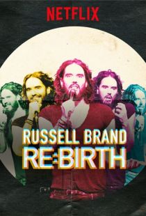 Расселл Брэнд: Возрождение / Russell Brand: Re:Birth (2018)