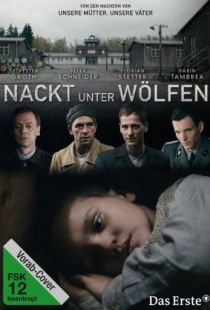 Голый среди волков / Nackt unter Wlfen (2015)