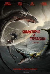 Акулосьминог против птеракуды / Sharktopus vs. Pteracuda (2014)