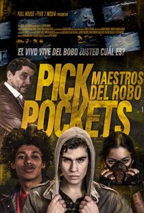 Карманники: Маэстро ограблений / Pickpockets: Maestros del robo (2018)