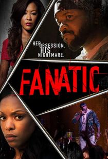 Фанатка / Fanatic (2019)