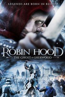 Робин Гуд: Призраки Шервуда / Robin Hood: Ghosts of Sherwood (2012)