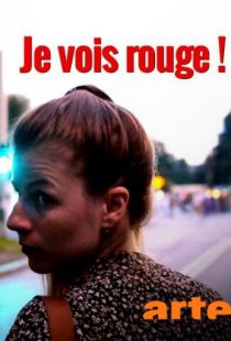 Я вижу красных / Je vois rouge (2018)