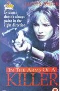 В объятиях убийцы / In the Arms of a Killer (1992)