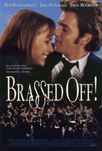 Дело – труба / Brassed Off (1996)