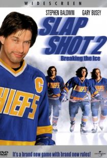 Удар по воротам 2: Разбивая лед / Slap Shot 2: Breaking the Ice (2002)