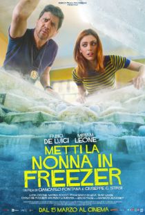 Положи бабушку в холодильник / Metti la nonna in freezer (2018)