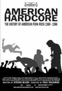 Американский хардкор / American Hardcore (2006)