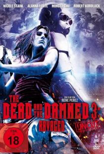 Мертвые и проклятые 3: Измученные / The Dead and the Damned 3: Ravaged (2018)