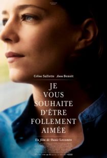 Я желаю вам любви / Je vous souhaite d'tre follement aime (2015)