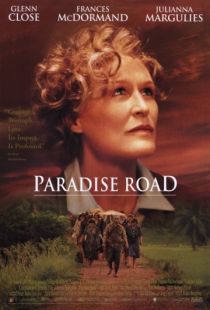 Дорога в рай / Paradise Road (1997)