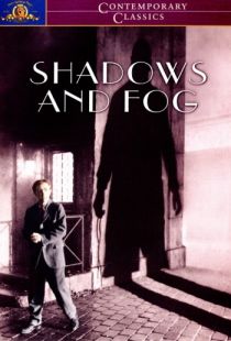 Тени и туман / Shadows and Fog (1991)