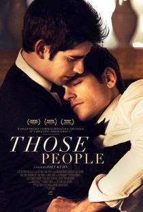 Эти люди / Those People (2015)