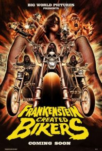 Франкенштейн, создавший байкеров / Frankenstein Created Bikers (2016)