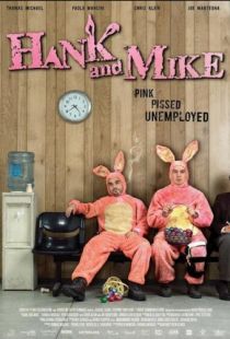 Хэнк и Майк / Hank and Mike (2008)