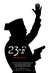 23-Ф / 23-F: la pelcula (2011)