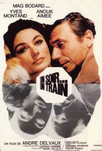 Однажды вечером, поезд / Un soir, un train (1968)