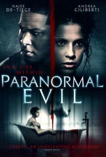 Паранормальное зло / Paranormal Evil (2017)