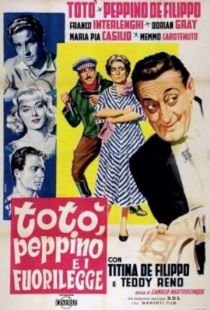 Тото, Пеппино и правонарушители / Tot, Peppino e i... fuorilegge (1956)