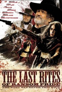 Панихида по Рэнсому Прайду / The Last Rites of Ransom Pride (2010)